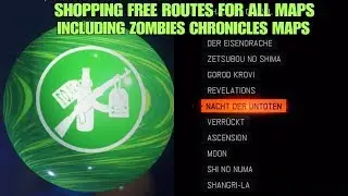BO3 BEST SHOPPING ROUTE FOR EVERY ZOMBIES MAP (ZOMBIES CHRONICLES MAPS INCLUDED)