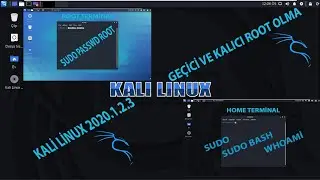 KALİ LİNUX 2020 .1 .2 .3 GEÇİCİ VE KALICI ROOT OLMA
