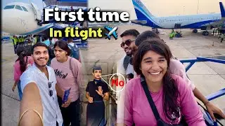 My first flight ✈️  | Sapna pura ho Gaya 🥹 | #dheerajkevlogs #vlog