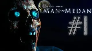 UNTIL DAWN ON A BOAT  | The Dark Pictures Man of Medan walkthrough  Part 1