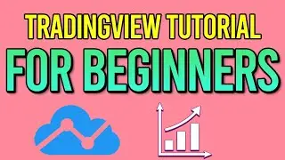 TRADINGVIEW 101 - TUTORIAL for BEGINNERS [2020]: Learn to Trade Like a Pro