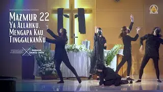 Mazmur 22 - Ya Allahku, Mengapa Kau Tinggalkanku? // Pernias Worship & Pernias Dance Crew