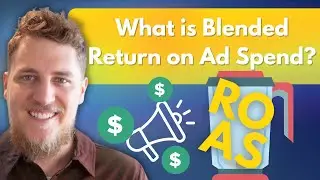 Blended ROAS & How To Execute Against It
