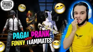 PAGAL PRANK GONE FUNNIEST - PUBG MOBILE