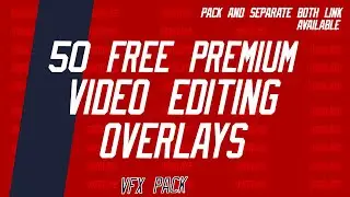 50 FREE PREMIUM OVERLAYS FOR VIDEO EDITING | ASTHETIC OVERLAYS | GFX PACK | VFX PACK| OVERLAY PACK |