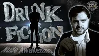 College Cooking: DRUNK OR FICTION - "Nude Awakening"