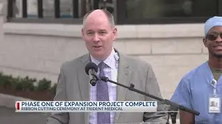 Trident Medical cuts ribbon on complete phase 1 of $30 million expansion