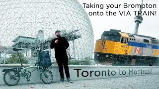 Taking your Brompton Bicycle onto Via Rail!? Our tips and tricks from @KevinGoesYoutube