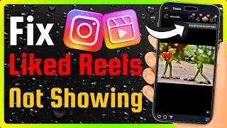 How to Fix Instagram Reels Liked By Friends Not Showing (See What Friends Liked IG Update Missing)