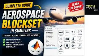 aerospace blockset in SIMULINK. matlab course basics to advanced.