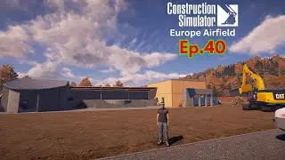 EU Map Airfield Ep.40 Terminal Pt.3 & More Construction Simulator