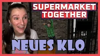 SUPERMARKET TOGETHER 😂 NEUE INHALTE UND NOCH MEHR WAHNSINN