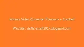 Movavi Video Converter 19.0.2 Premium + Cracked