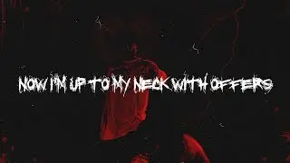 $UICIDEBOY$ - NOW I'M UP TO MY NECK WITH OFFERS (СЕЙЧАС Я ПО ГОРЛО В ПРЕДЛОЖЕНИЯХ) / ПЕРЕВОД