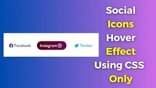 Social icons hover effects using CSS only | CSS tutorial | Social media icons