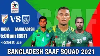 BANGLADESH VS INDIA SAAF CHAMPIONSHIP 2021,MALDIVES | BANGLADESH STARTING LINEUP PROBABLE | JAMAL