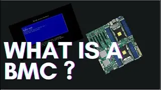 What is BMC - Baseboard Management Controller