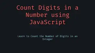 🎥 🔢 Count Integer Digits in JavaScript | Find Number Length Easily