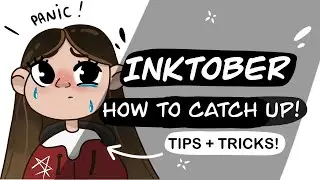 INKTOBER 2022 // I've fallen behind + how to catch up!??