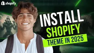 Install Shopify Theme Like a PRO: Step-by-Step Guide for 2025 Success