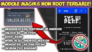 RAM 1-4 GB SMOOTH || MODULE MAGISK NON ROOT ULTRA MODE SUPPORT SEMUA VERSI ANDROID!!!