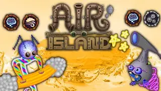 My Singing Monsters - Dream Expansion Part 3 (Air Island Full Song)