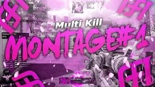 @MAFY_DANE - Multi Kill MONTAGE#1