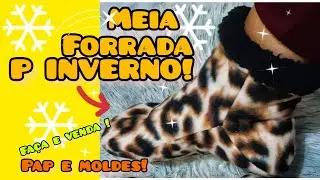 como fazer( Meia Forrada )de Inverno ,Ideia de Negocio,suas clientes vai amar !✅
