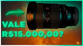 SONY 24-70 F2.8 GM II - VALE R$15.000,00?