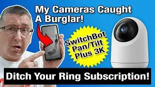 My cameras caught a burglar! SwitchBot Pan/Tilt Cam Plus 3K (Ditch Your Ring Subscription)