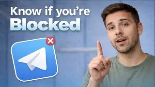 How to know if someone blocked you on telegram 2026