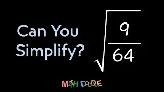 Simplifying Expression with Square Roots “√(9/64)” | Step-by-Step Algebra Solution - Math Doodle