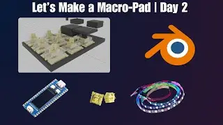 Let's Build a Macro Pad | Day 2