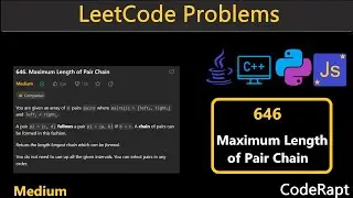 Maximum Length of Pair Chain | Leetcode Q.646 | Python | C++ | Java | JS | Leetcode Daily Challenge