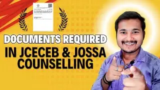 🔴Don't Miss! Documents for JCECEB & JoSAA 2025 Counselling|Jceceb Btech Counseling Process Explained