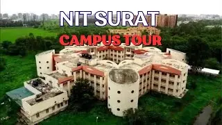 Nit Surat campus tour | SVNIT Surat | Nit in Gujarat | Top Nit |  Nit Surat