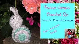 Renaud l'escargot , tuto facile , passe-temps Crochet Qc