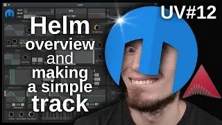 UV#12 Synthesizing a track with Helm 0.8.6 in Ardour 5