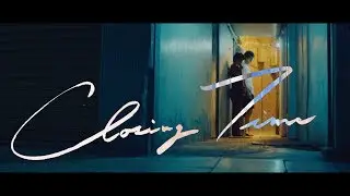 大和田慧 - Closing Time  (Short film/Music Video)