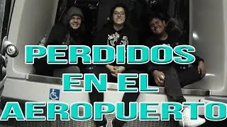 VLOG 1 | PERDIDOS EN EL AEROPUERTO | HAPPYDAY