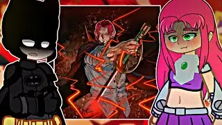Teen Titans Go React to Robin as Shanks || One Piece - Gacha react