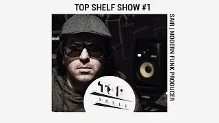TOP SHELF |  Interview with SaiR (Modern Funk producer)