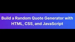 Generate Random Quotes with || html, css, js & json