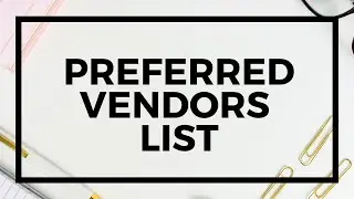 How to Create a Preferred Vendors List Template