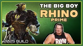WARFRAME | RHINO PRIME POWER HOUSE BUILD GUIDE! 2025 BUILD