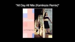 One Vo1ce - All Day All Nite (Kamikaze Remix)