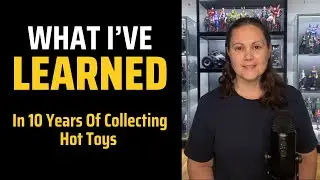 10 Years of Hot Toys Collecting Advice in 10 Minutes