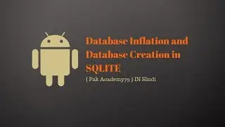 Database Inflation in SQLite | Database Creation in SQLite - Part 02