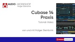 Cubase 14 Praxis Tutorial-Video Trailer