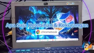 Apa Saja Kekurangan dan Kelebihan Chromebook ?